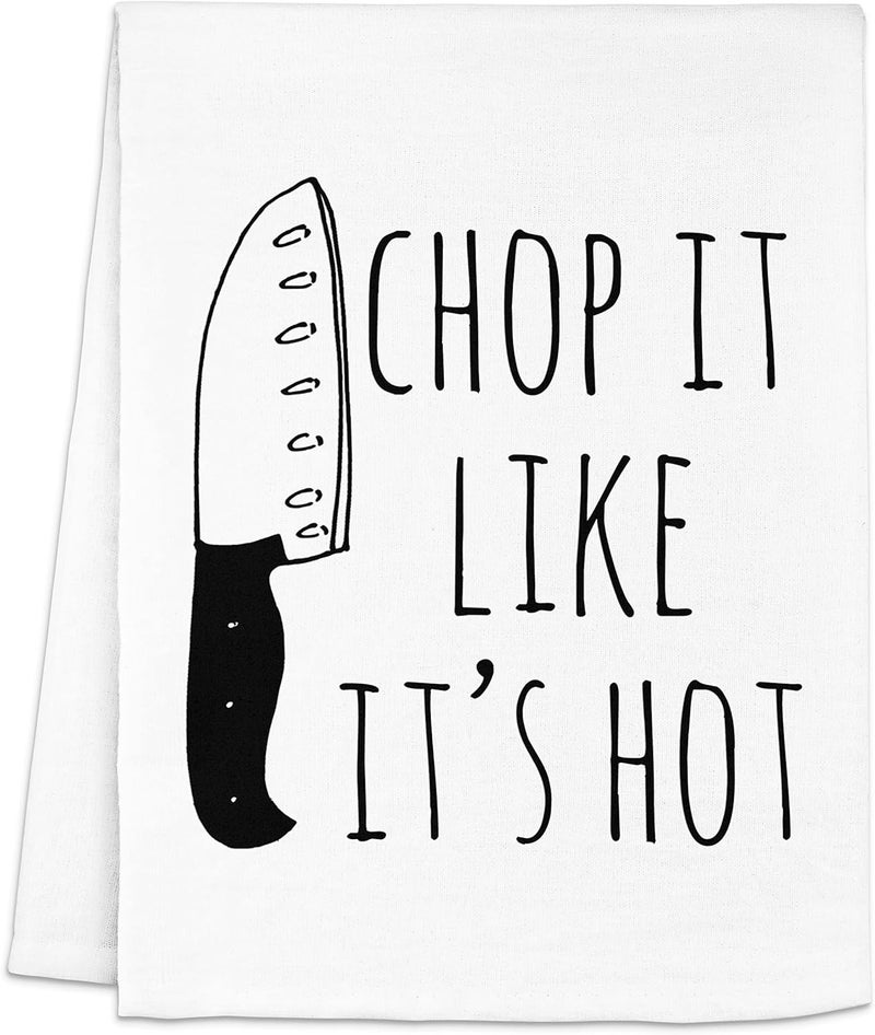 Moonlight Makers Funny Kitchen Towels, Chop It Like It's Hot, Flour Sack Tea Towel, Sweet Housewarming Gift, Funny Dish Towels, Farmhouse Kitchen Décor, Home Decor (White) - Image 1